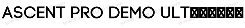 Ascent Pro Demo Ult字体转换